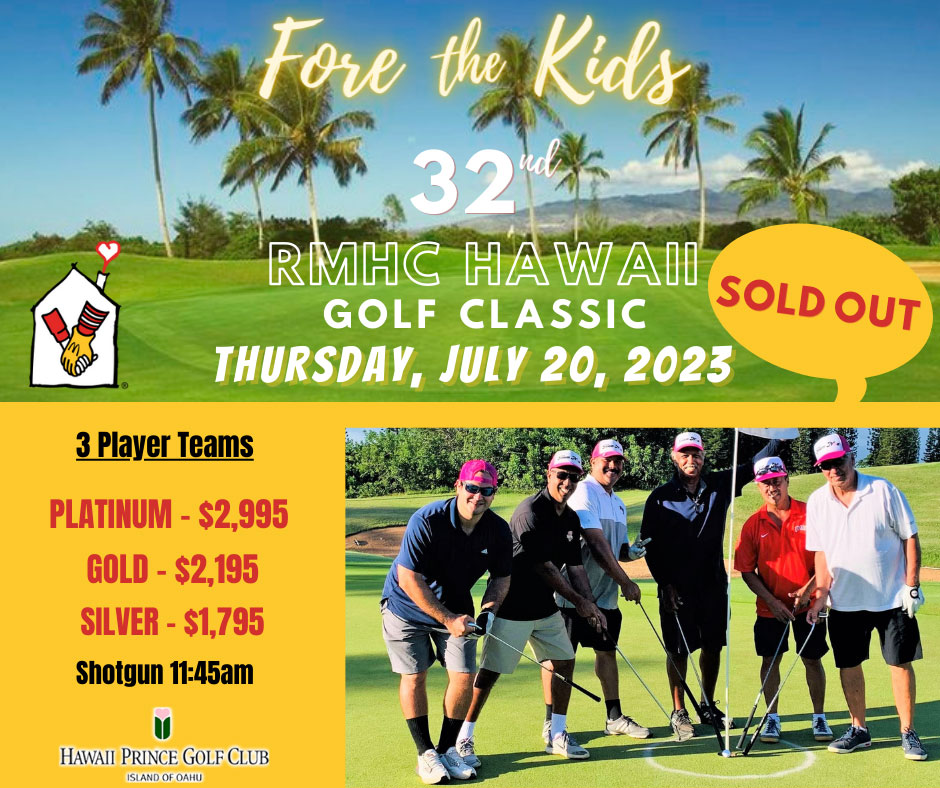 RMHC-HI 2023 Annual golf tournament sold out, link to more information